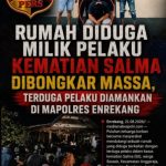 Rumah Diduga Milik Pelaku Kematian Salma Dibongkar Massa, Terduga Pelaku Diamankan di Mapolres Enrekang Screenshot_20260822_082302_WhatsApp